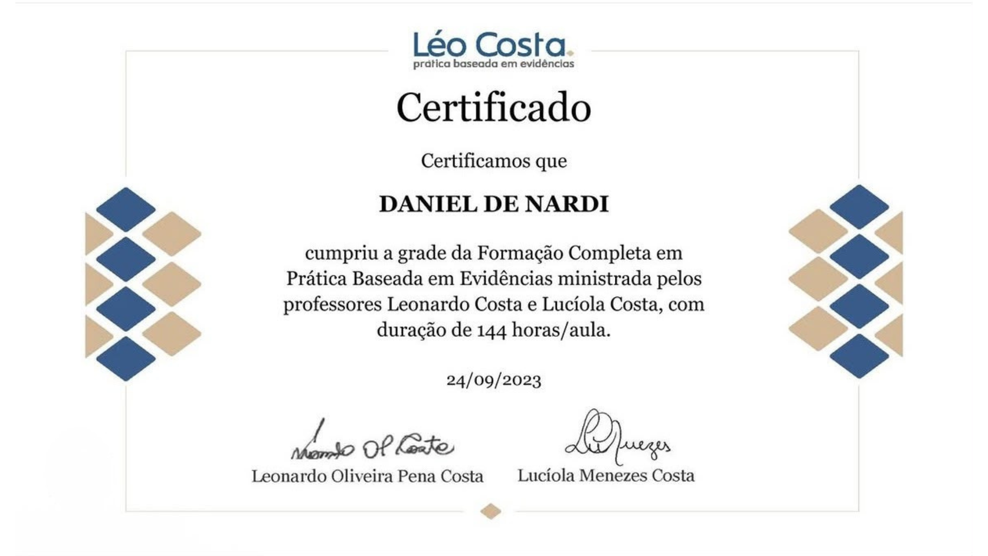 Certificado da Forma&ccedil;&atilde;o Completa em Pr&aacute;tica Baseada em Evid&ecirc;ncias em nome de Daniel De Nardi, 144 horas, emitido em setembro de 2023